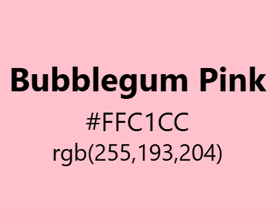 Visual example of bubblegum pink color with its playful, sweet appearance
