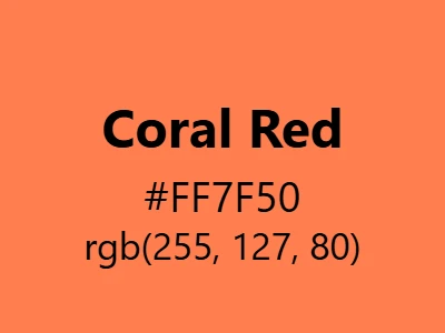 Visual example of coral red color with its tropical, vibrant appearance