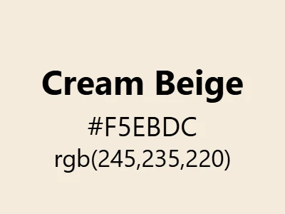 Visual example of cream beige color with its warm, creamy appearance