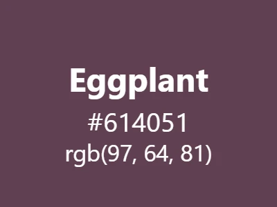 Visual example of eggplant color with its deep, rich appearance