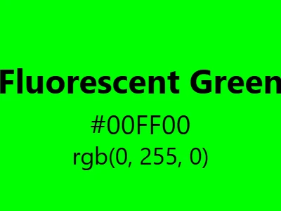 Visual example of fluorescent green color with its intensely bright, glow-in-the-dark appearance