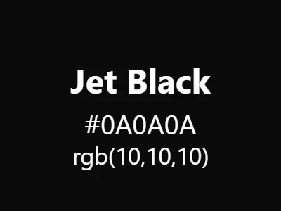Visual example of jet black color with its deep, intense black appearance
