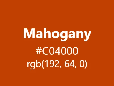 Visual example of mahogany color with its deep, reddish-brown appearance