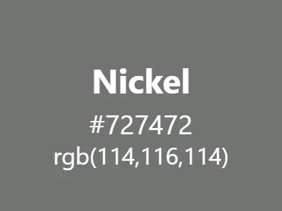 Visual example of nickel color with its cool, metallic medium grey appearance