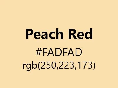 Visual example of peach red color with its soft, fruity appearance