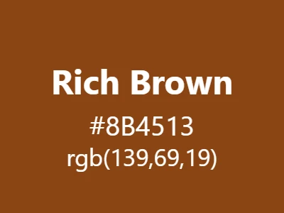 Visual example of rich brown color with its deep, luxurious appearance